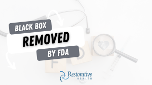Text reading “BLACK BOX REMOVED BY FDA” appears over a faint background with a stethoscope, magnifier, syringe, and the Restorative Health logo at the bottom.