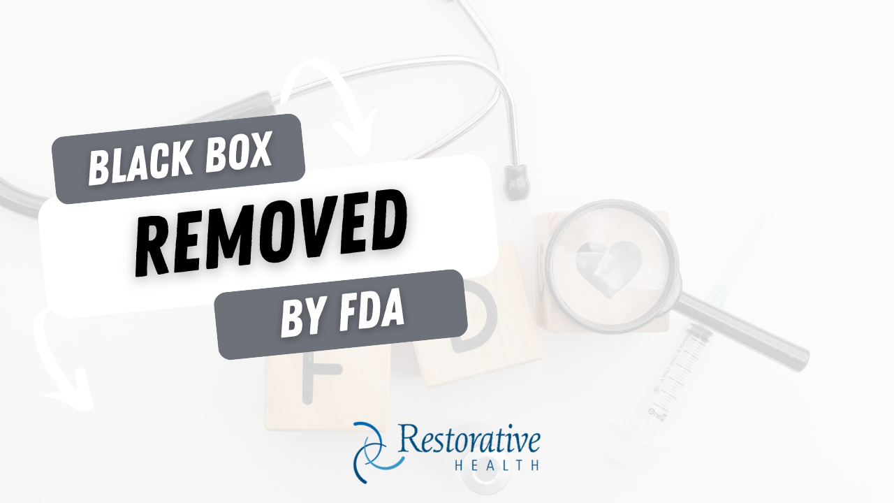 Text reading “BLACK BOX REMOVED BY FDA” appears over a faint background with a stethoscope, magnifier, syringe, and the Restorative Health logo at the bottom.